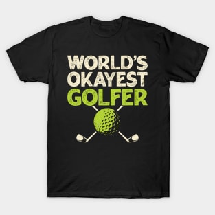 World's Okayest Golfer T Shirt For Women Men T-Shirt